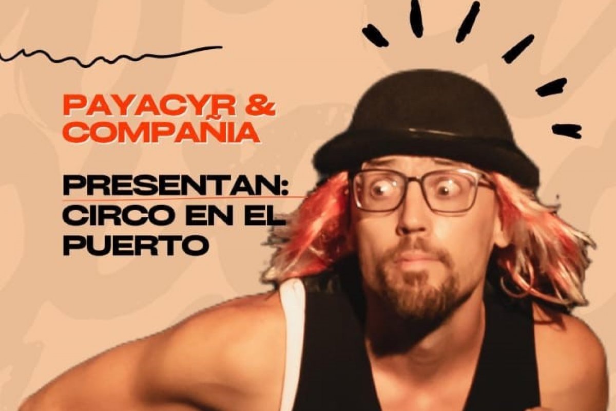 Imagen de Payacyr y compañía presentan Circo en el Puerto